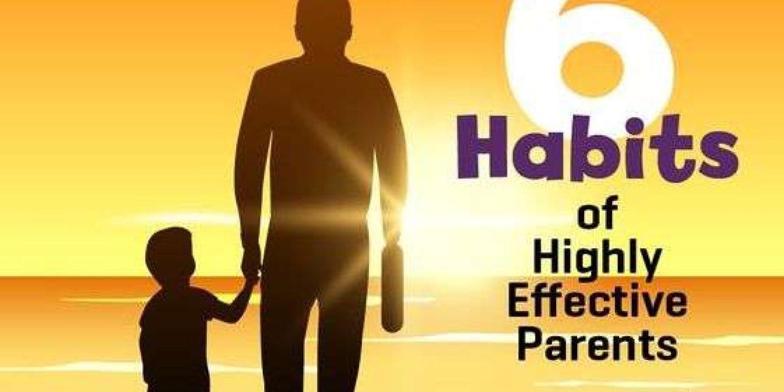 20160830025909_6_habits_effective_parents-th 20160830025909_6_habits_effective_parents-th
